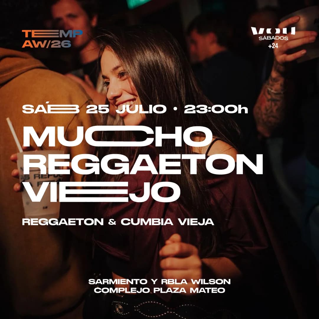 SÁBADO 25 DE JULIO – REGGAETON Y CUMBIA VIEJA