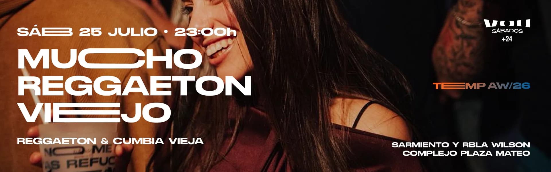 SÁBADO 25 DE JULIO – REGGAETON Y CUMBIA VIEJA