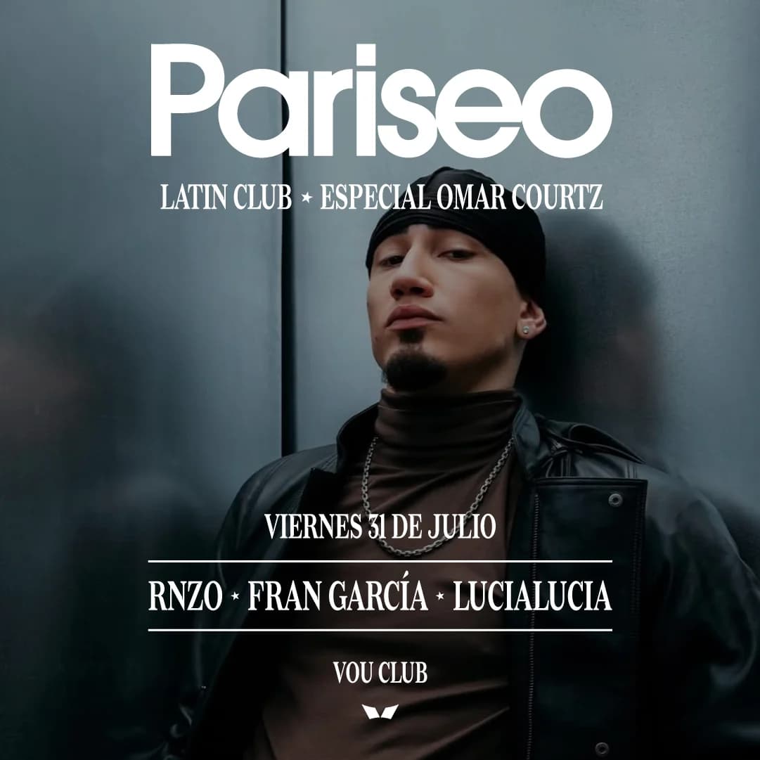 PARISEO LATIN CLUB ESPECIAL OMAR COURTZ  31 JUL