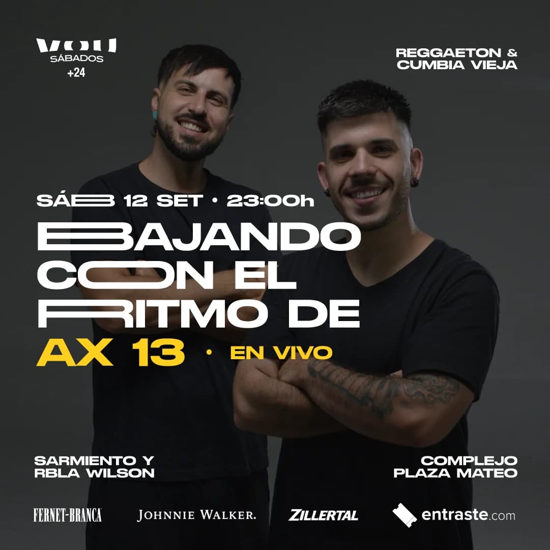 SÁBADO 12 DE SETIEMBRE – AX 13 EN VIVO - REGGAETON VIEJO Y CUMBIA VIEJA