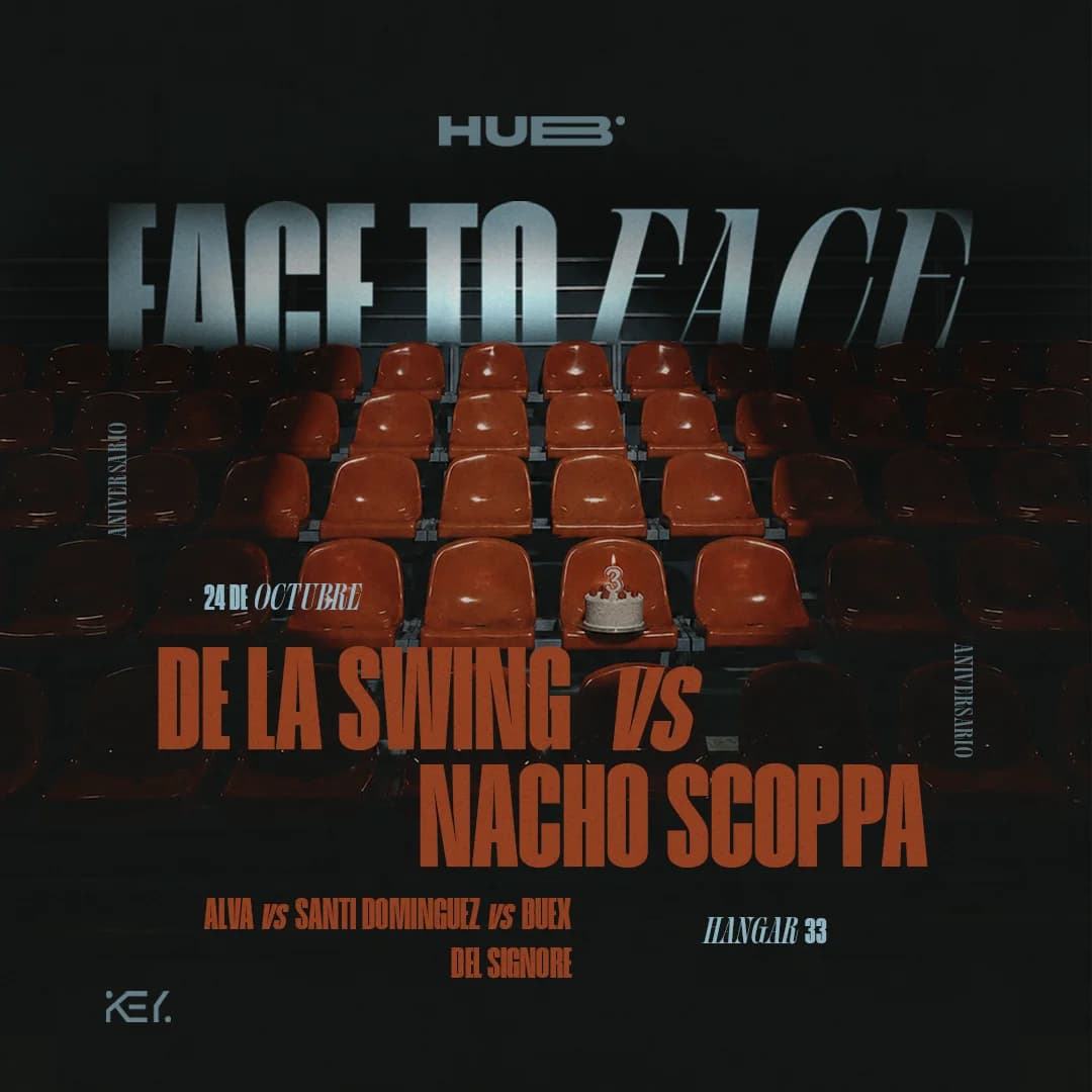 HUB Aniversario | DE LA SWING vs NACHO SCOPPA - FACE TO FACE