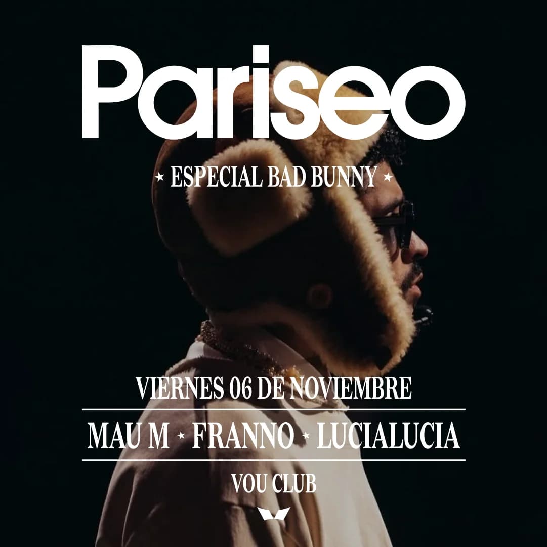PARISEO LATIN CLUB ESPECIAL BAD BUNNY - VIE 6 NOV